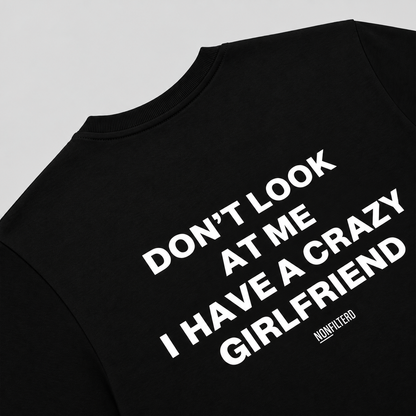 Crazy Girlfriend Black T-Shirt