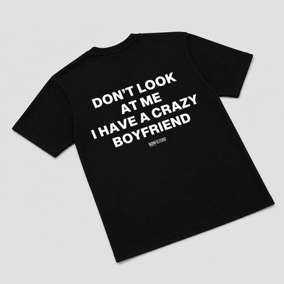 Crazy Boyfriend Black T-Shirt