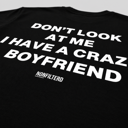 Crazy Boyfriend Black T-Shirt