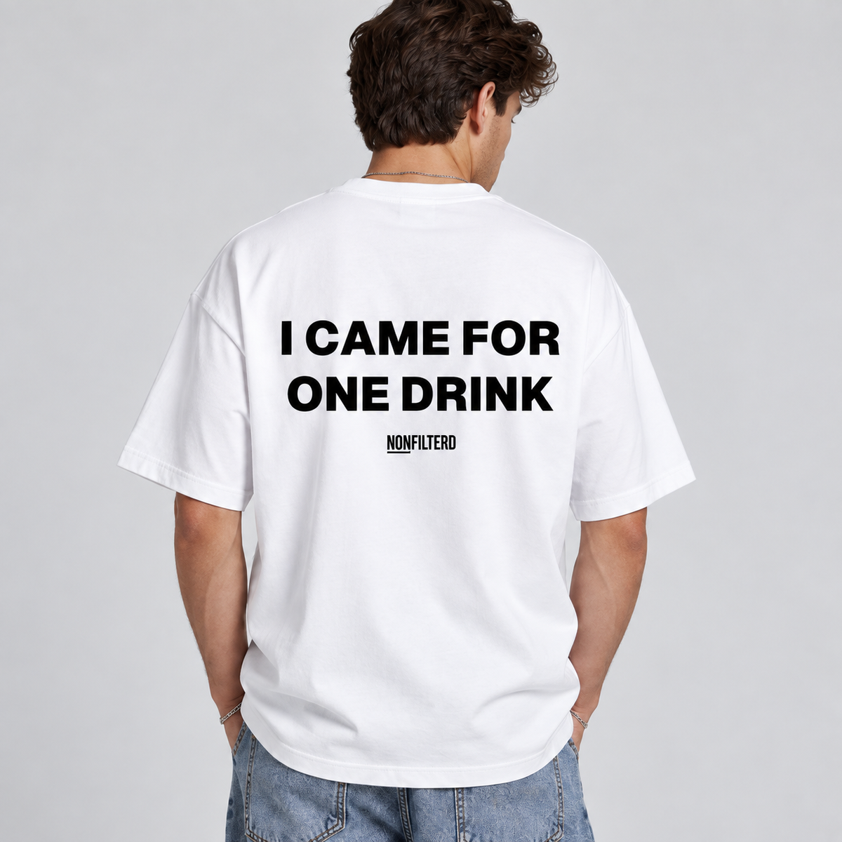 I CAME FOR ONE DRINK