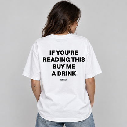 BUY ME A DRINK