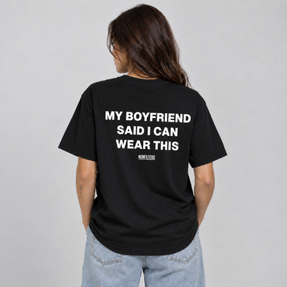 MY BOYFRIEND SAID I CAN WEAR THIS