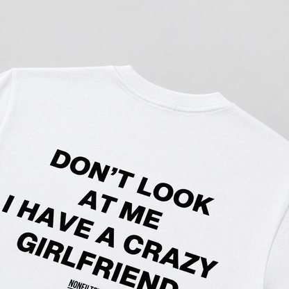 Crazy Girlfriend - T-shirt blanc