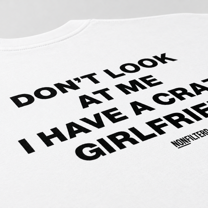 Crazy Girlfriend - T-shirt blanc