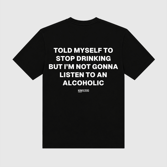Alcoholic Black T-Shirt - Nonfilterd