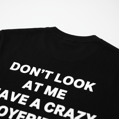 Crazy Boyfriend Black T-Shirt - Nonfilterd