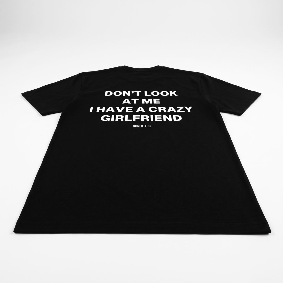 Crazy Girlfriend Black T-Shirt - Nonfilterd