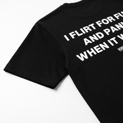 I Flirt For Fun Black T-Shirt - Nonfilterd