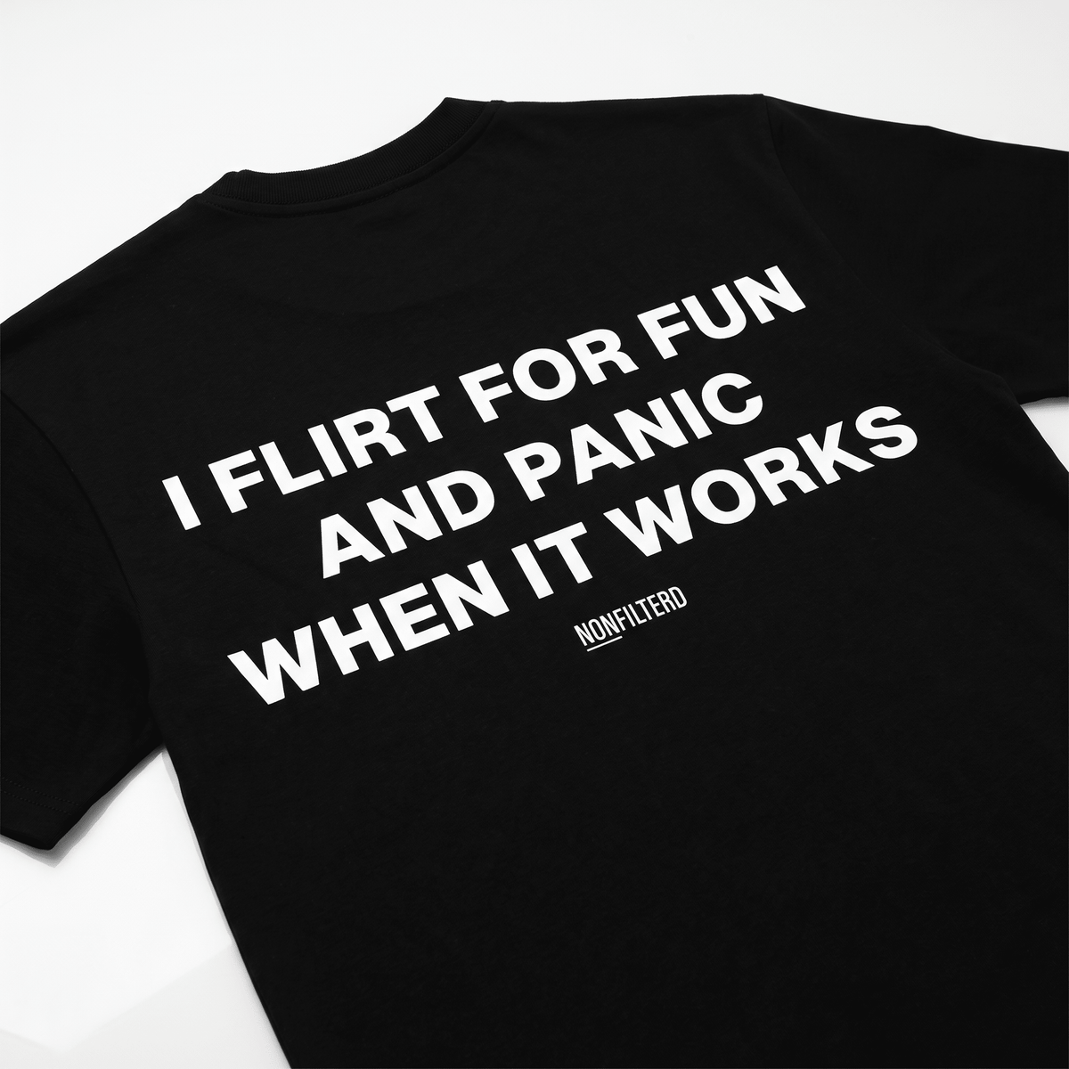I Flirt For Fun Black T-Shirt - Nonfilterd
