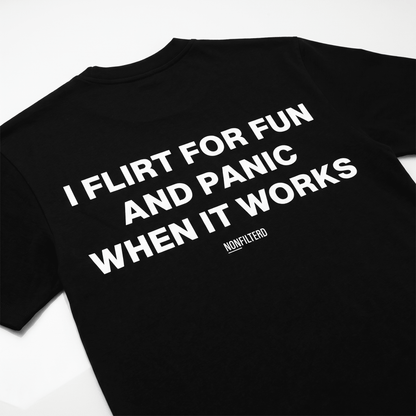 I Flirt For Fun Black T-Shirt - Nonfilterd
