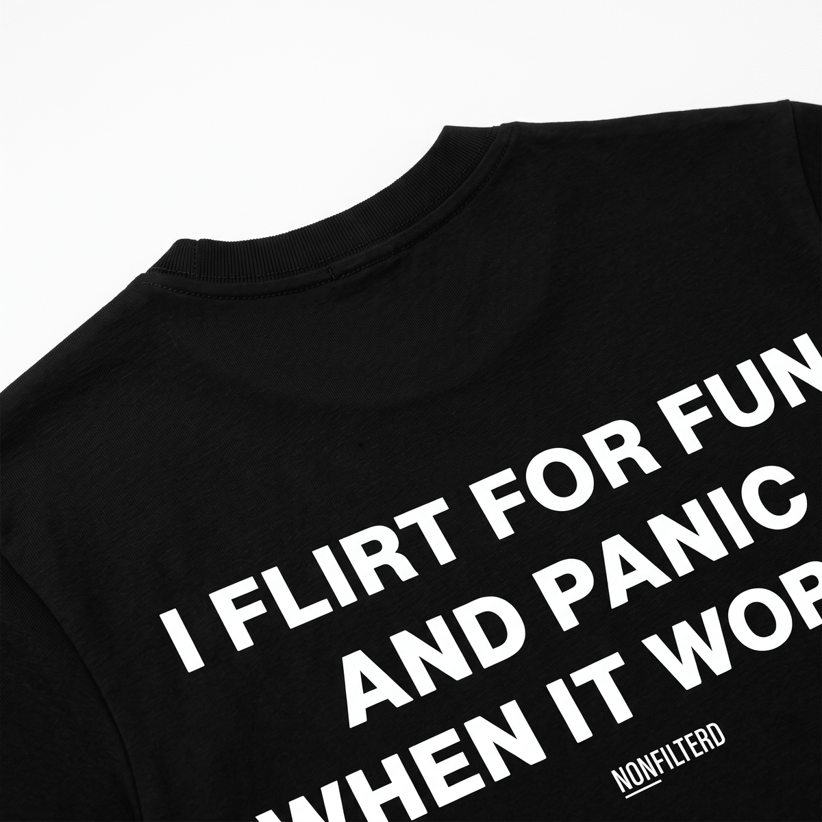 I Flirt For Fun Black T-Shirt - Nonfilterd