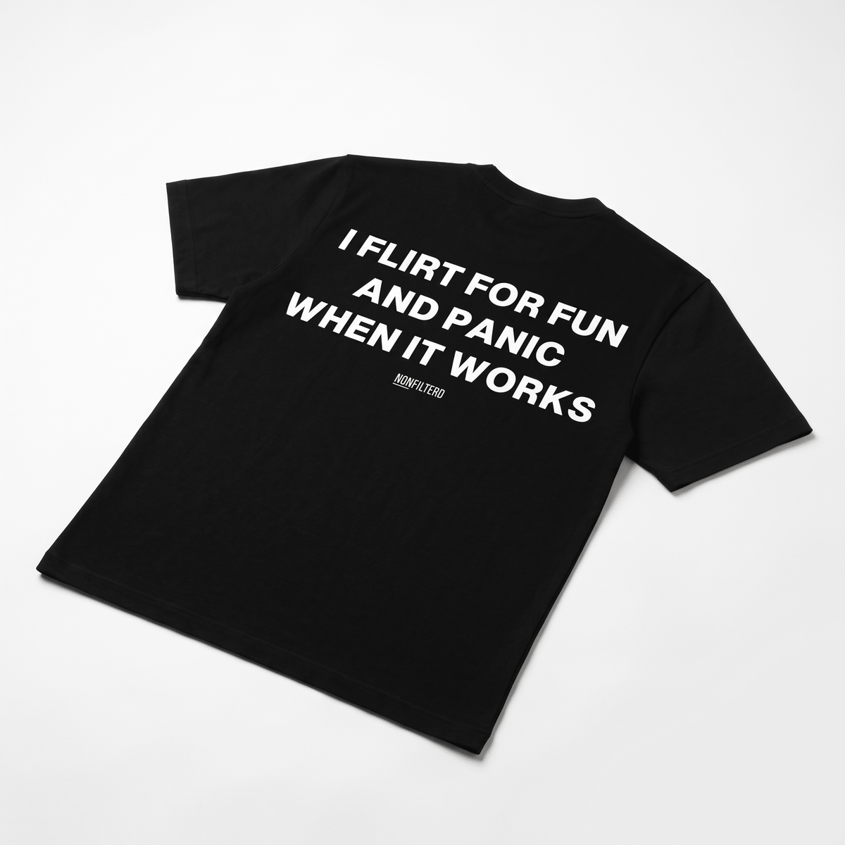 I Flirt For Fun Black T-Shirt - Nonfilterd
