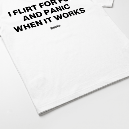 I Flirt For Fun White T-Shirt - Nonfilterd