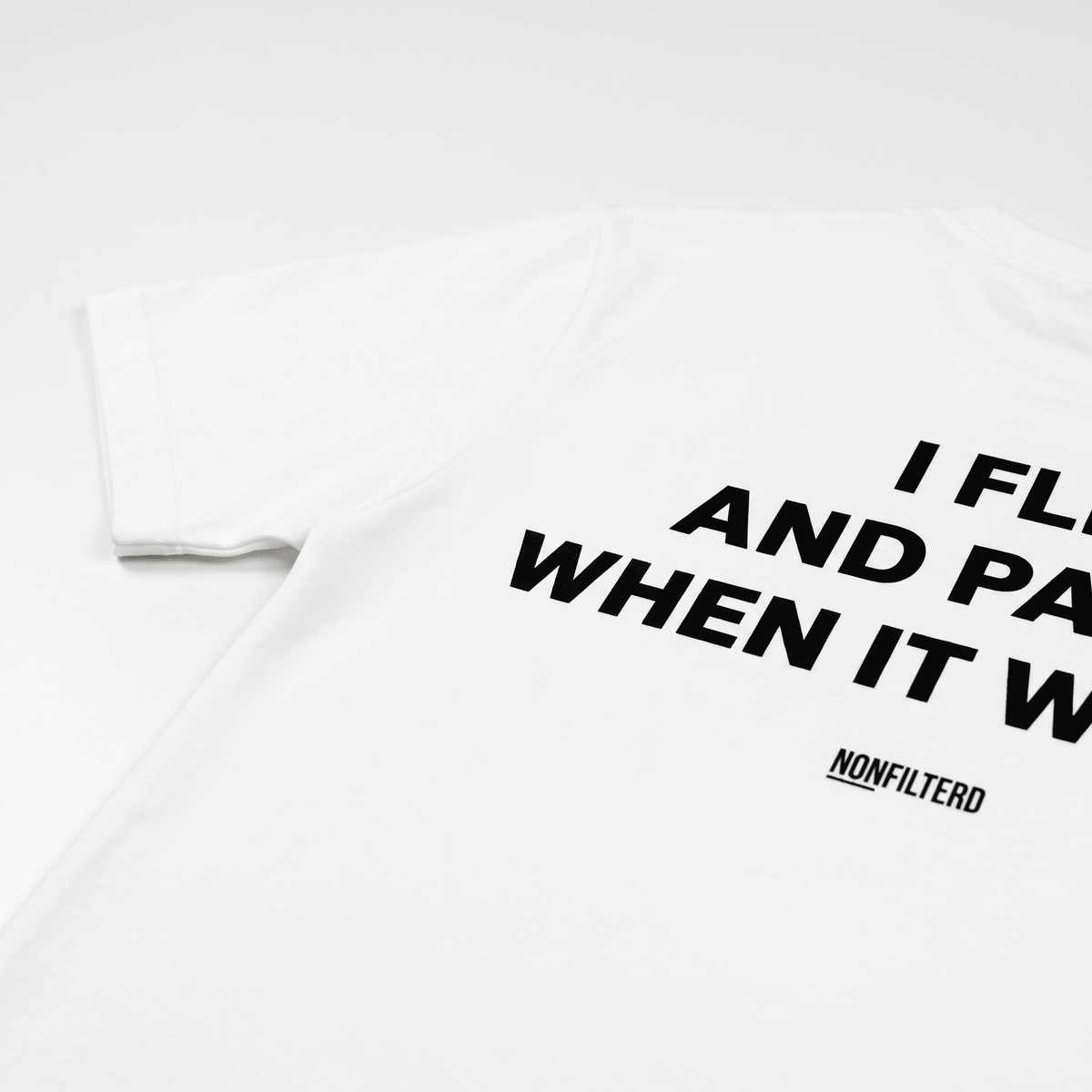 I Flirt For Fun White T-Shirt - Nonfilterd