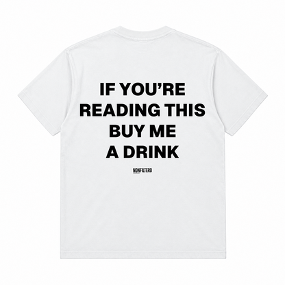 BUY ME A DRINK