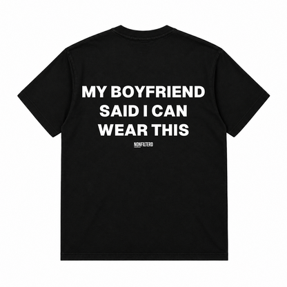 MY BOYFRIEND SAID I CAN WEAR THIS