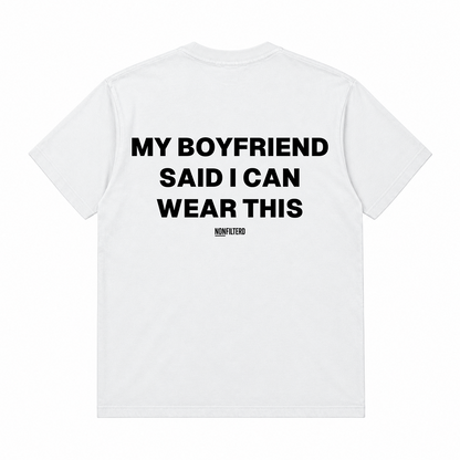 MY BOYFRIEND SAID I CAN WEAR THIS