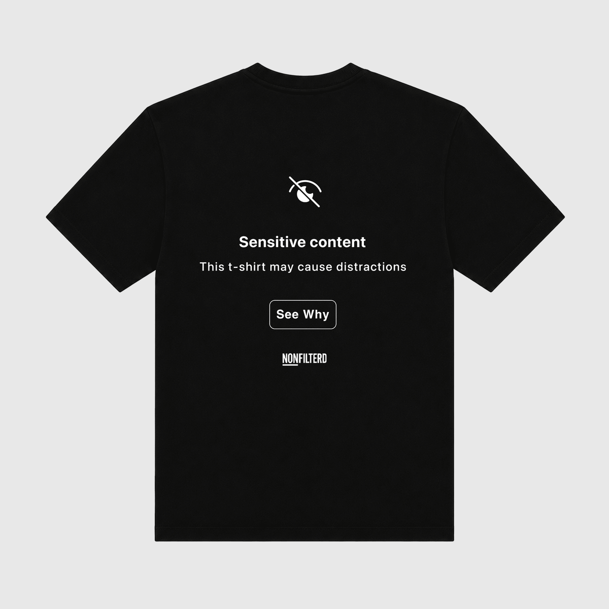 Sensitive Content Black T-Shirt - Nonfilterd