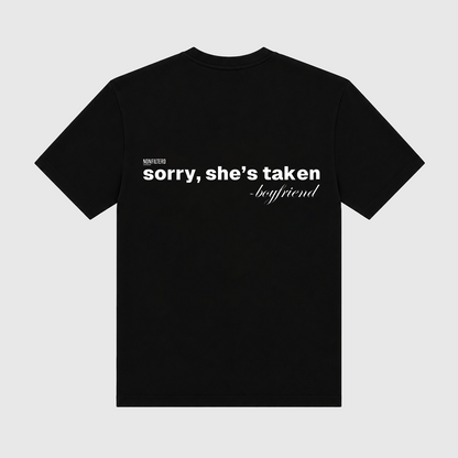 Sorry She's Taken Black T-Shirt