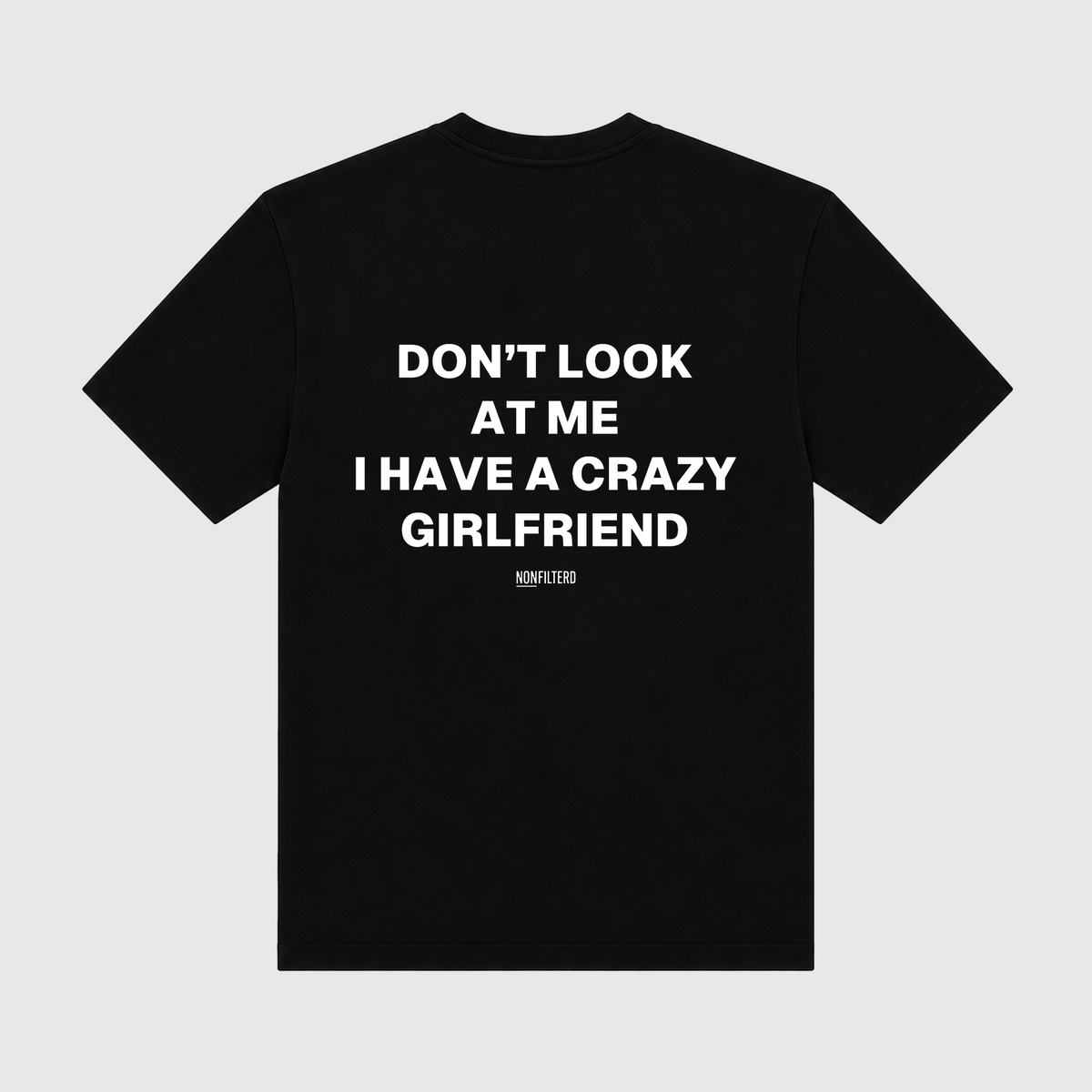 Crazy Girlfriend Black T-Shirt