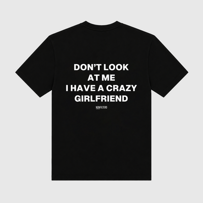 Crazy Girlfriend Black T-Shirt