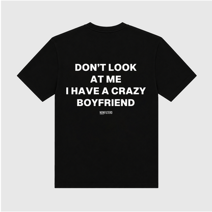 Crazy Boyfriend Black T-Shirt