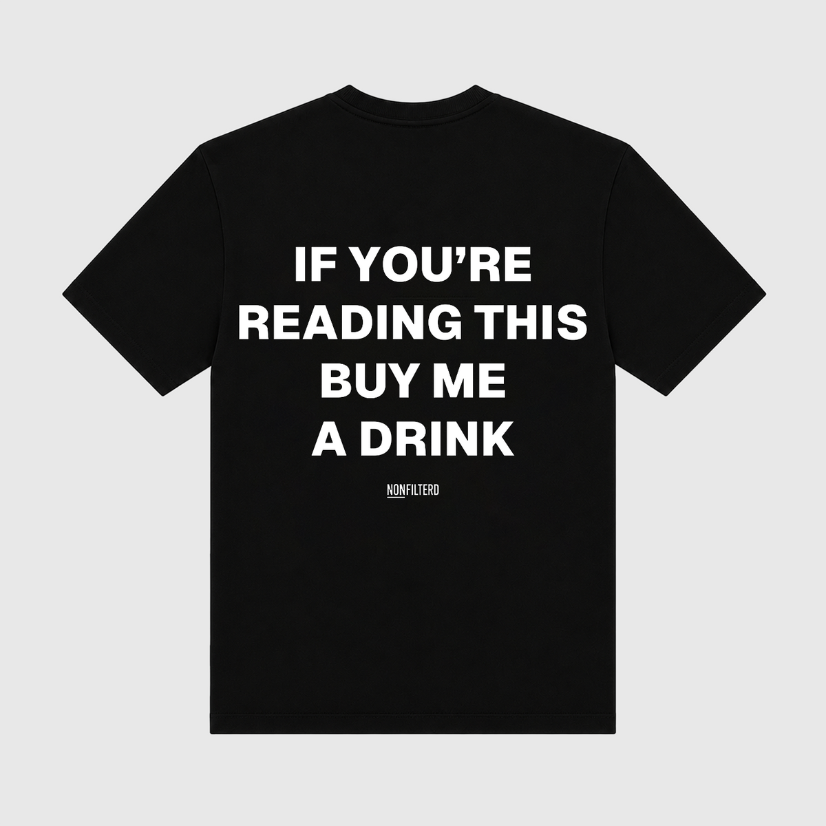 Buy Me A Drink Black T-Shirt