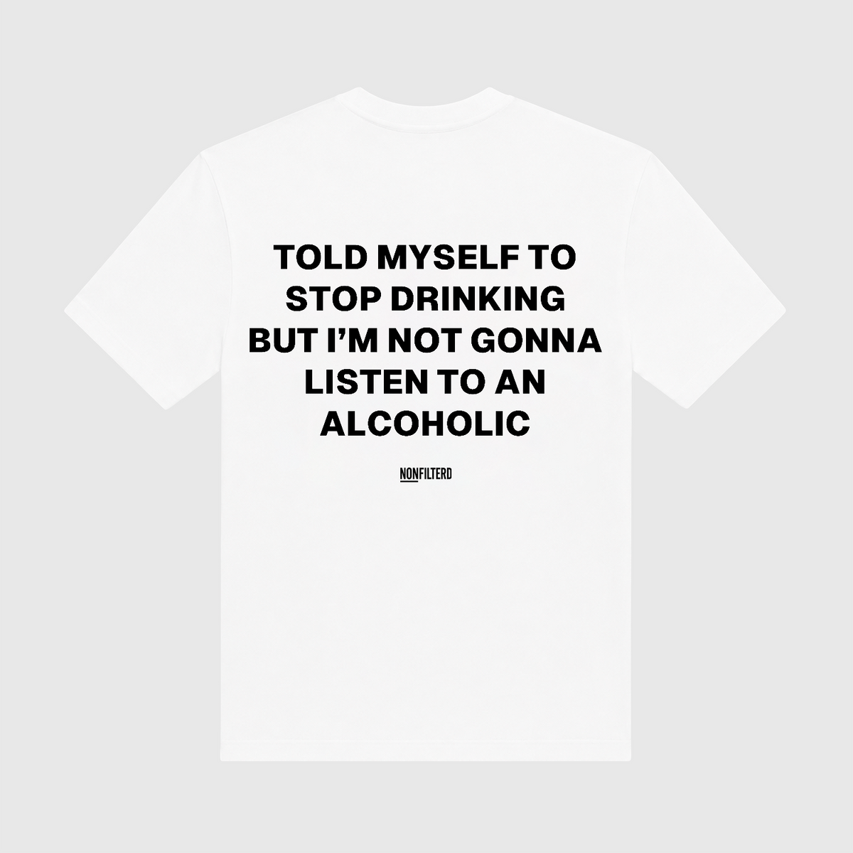 Alcoholic White T-Shirt