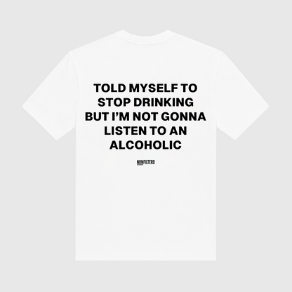 Alcoholic White T-Shirt