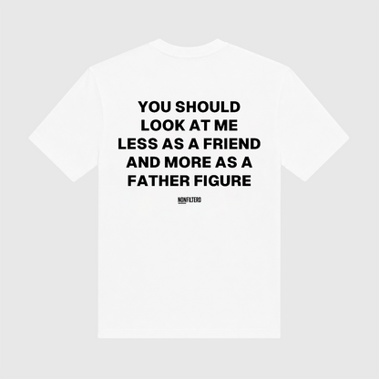 Father Figure White T-Shirt